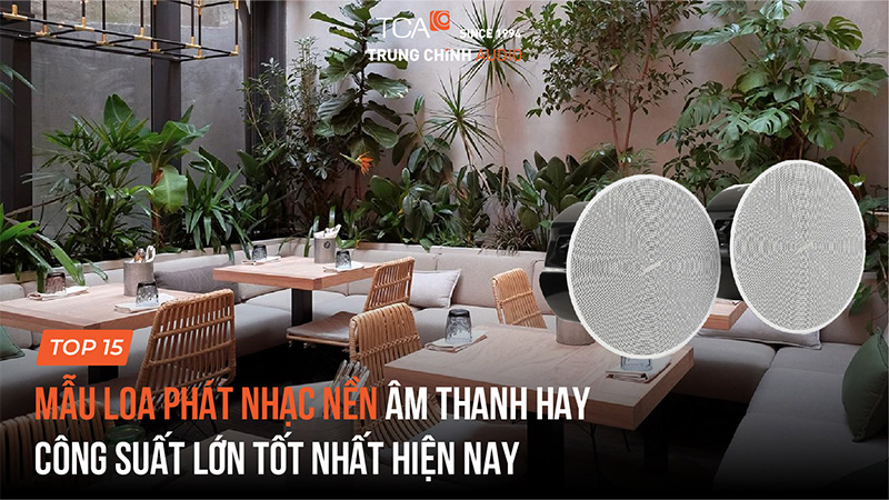 [Review] TOP 15 mẫu loa phát nhạc nền đáng đầu tư nhất 2026