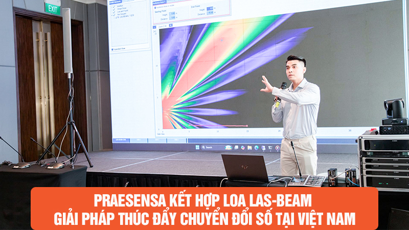 Bosch Praesensa và Loa Las-Beam – Mô hình AV-over-IP cho hạ tầng Việt Nam